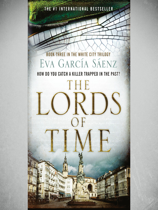 Title details for The Lords of Time by Eva García Sáenz - Available